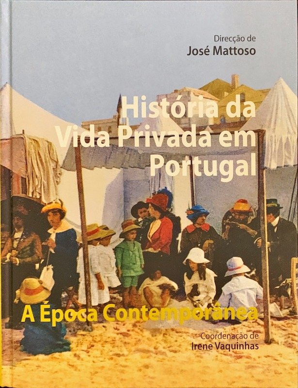 José Mattoso (dir.), História da vida privada em Portugal, Temas e Debates, Lisboa, 2011