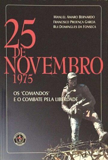 25 de Novembro de 1975, Os comandos e o combate pela liberdade
