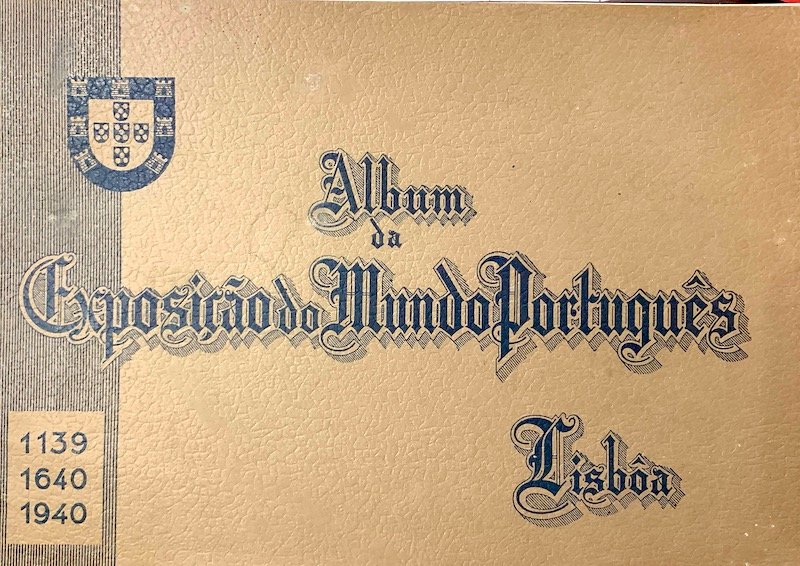 Álbum da Exposição do Mundo Português 1940