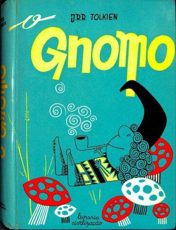 Capa do livro: O Gnomo, 1 edição portuguesa. (The Hobbit) Ilustrações de António Quadros