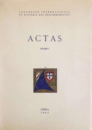 Actas do Congresso Internacional dos Descobrimentos Portugueses, Lisboa, 1961, 7 vv.