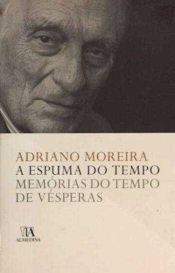 A espuma do tempo, memórias do tempo de véspera