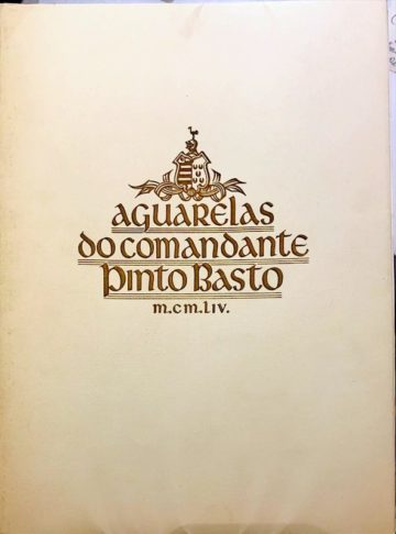 Aguarelas do Comandante Pinto Basto, Lisboa, 1954