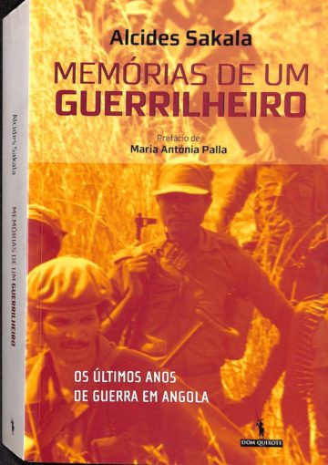 Alcides Sakala, Memórias de um guerrilheiro, Dom Quixote, Lisboa, 2006
