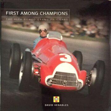 First among champions, The Alfa Romeo grand Prix Cars