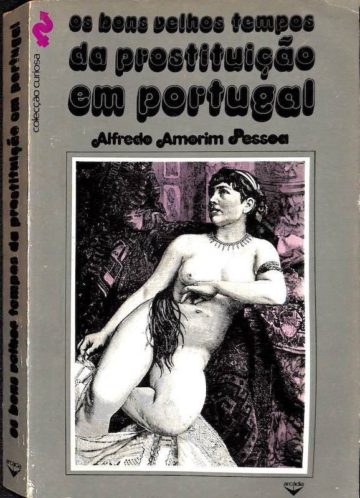 Os bons velhos tempos da prostituição em Portugal
