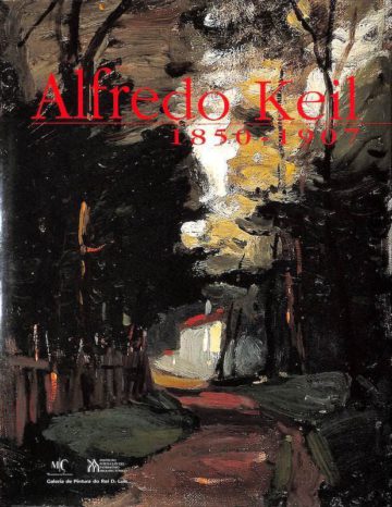 Alfredo Keil, 1850-1907. Lisboa. Instituto Português do Património Arquitectónico, 2001