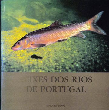 Almaça, Carlos. Peixes dos Rios de Portugal. Inapa, Lisboa, 1996