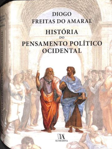 Amaral, Diogo Freitas do. História do pensamento político Ocidental. Almedina, Lisboa, 2019
