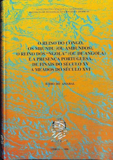 O Reino do Congo, os Mbundu ou Ambundos, o Reino dos Ngola