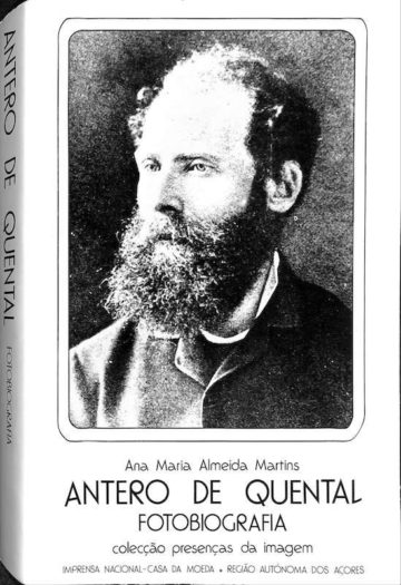 Ana Maria Martins, Antero de Quental, fotobiografia, IINCM, Lisboa, 1986