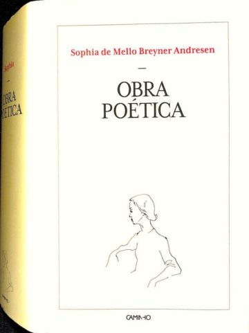 Andresen, Sophia de Mello Breyner. Obra Poética. Caminho, Lisboa, 2010