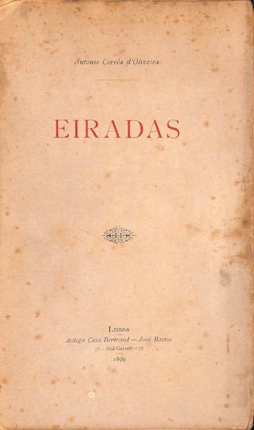 António Correia de Oliveira, Eiradas, Bertrand, Lisboa, 1899