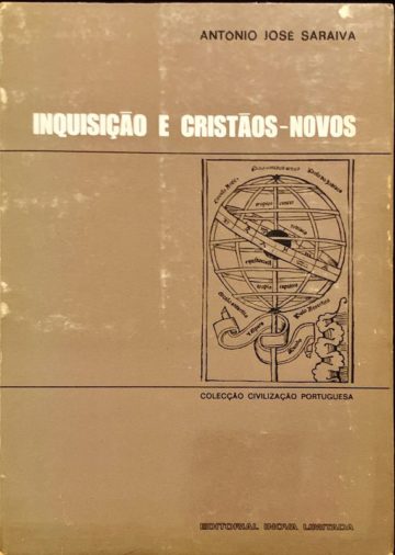 António José Saraiva, Inquisição e Cristãos-Novos, editorial Inova, Porto, 1969