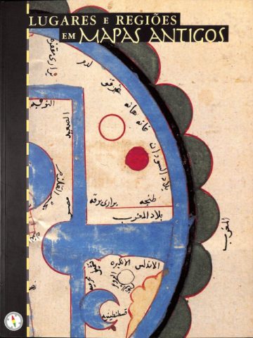 António Manuel Hespanha, Lugares e regiões em mapas antigos. Lisboa: Biblioteca Publica de Évora, 1997