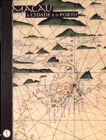 António Manuel Hespanha, Macau: a cidade e o porto, CNCDP, Lisboa, 1997