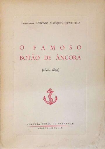 O famoso botão de âncora (1600-1895)