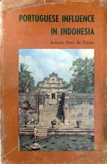 António Pinto da França, Portuguese influence in Indonesia
