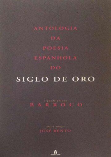 Antologia da poesia espanhola do Siglo de Oro