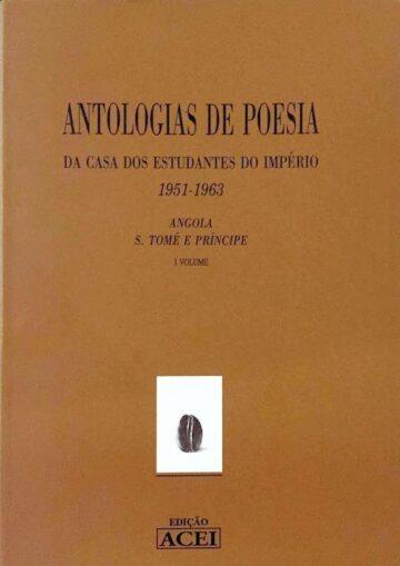 Antologias de poesia da Casa dos Estudantes do Império, 1951-1963