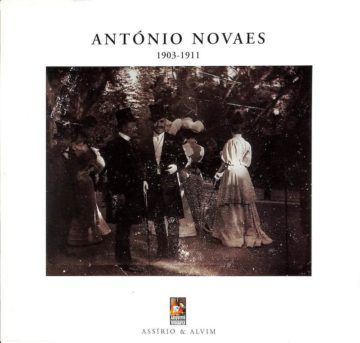 António Novaes, 1903-1911. Lisboa. Arquivo Fotográfico Municipal, Divisão de Arquivos, Câmara Municipal de Lisboa, 1996 