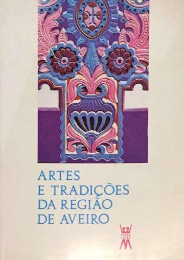 Artes e tradições de Aveiro, Terra Livre, Lisboa, 1984