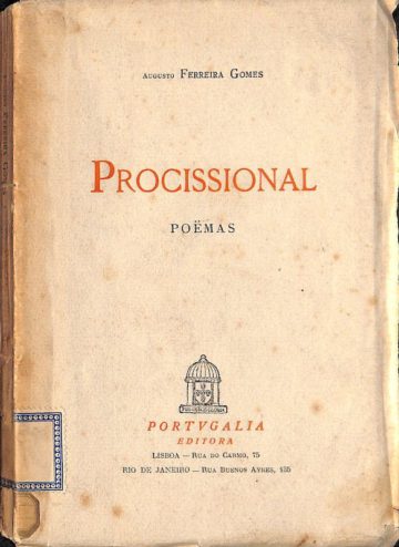 Augusto Ferreira Gomes, Processional, poemas, Portugália, Lisboa, 1921