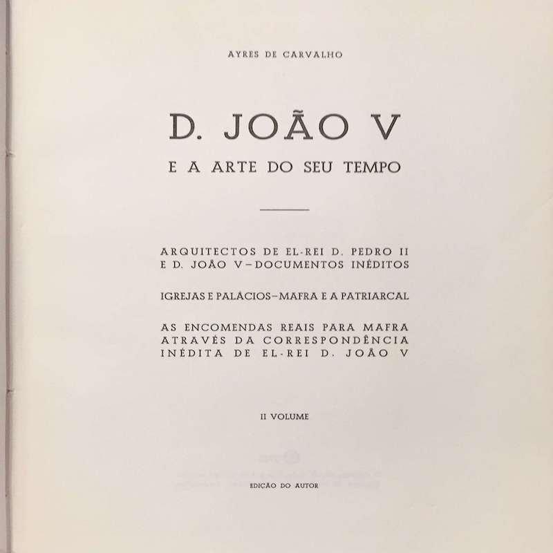 D. João V e a arte do seu tempo