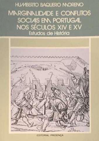 Marginalidade e conflitos sociais em Portugal nos séculos XIV e XV