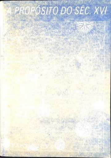 A Propósito do Séc. XVI