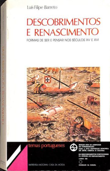 Barreto, Luís Filipe. Descobrimentos e renascimento. Lisboa. INCM, 1983