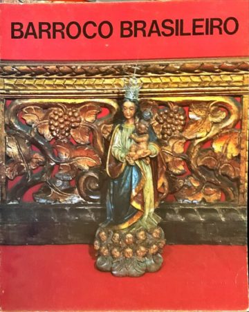 Barroco brasileiro, FCG, Lisboa, 1973