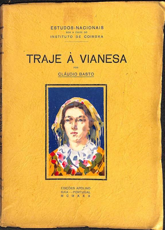Basto Cláudio. Traje à vianesa. Edições Apolino, Gaia, 1930
