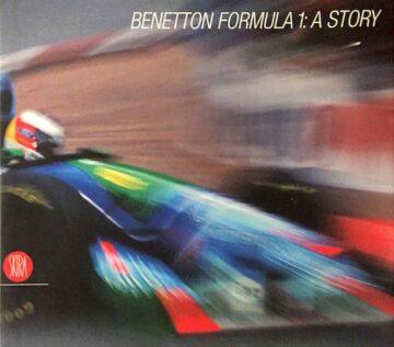 Benetton Formula 1: A Story