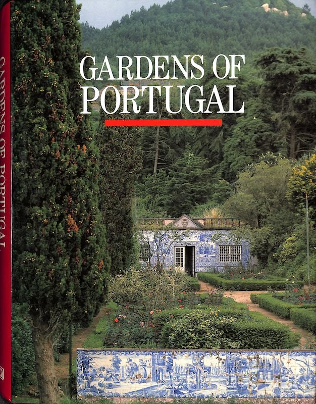Bowe, Patrick, and Nicolas Sapieha. Gardens of Portugal. Lisboa: Quetzal, 1989.