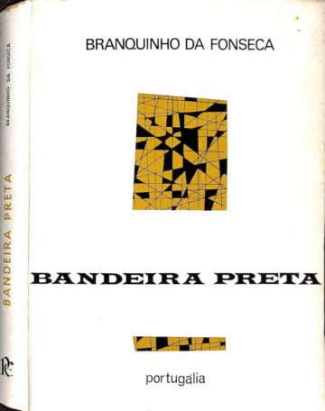 Branquinho da Fonseca, Bandeira preta, Lisboa, Portugália, 1966