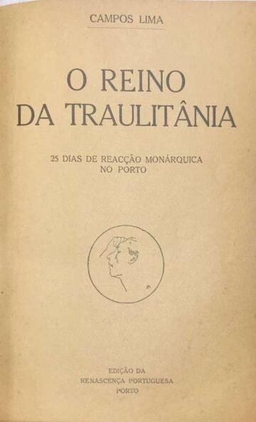 Campos Lima, O reino da Traulitânia