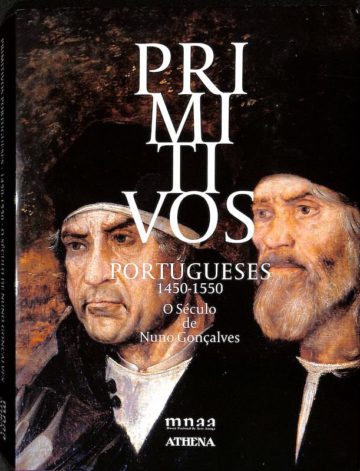 Candeias, António. Primitivos Portugueses 1450-1550: o século de Nuno Gonçalves. Lisboa: Museu Nacional de Arte Antiga, 2011