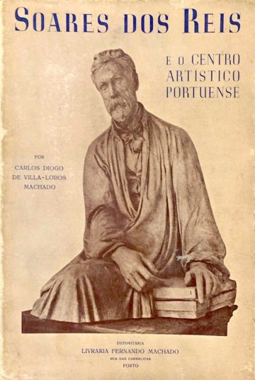 Carlos Diogo Machado, Soares dos Reis e o centro artístico portuense, Porto, 1947
