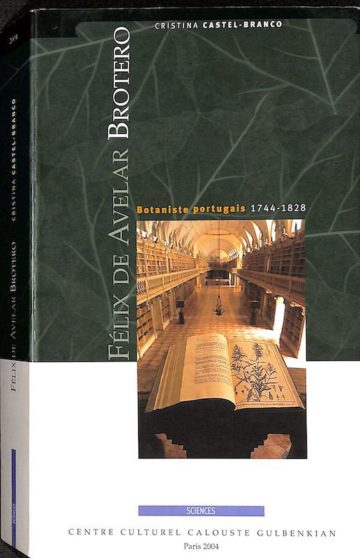 Félix de Avelar Brotero, botaniste portugais (1744-1828)