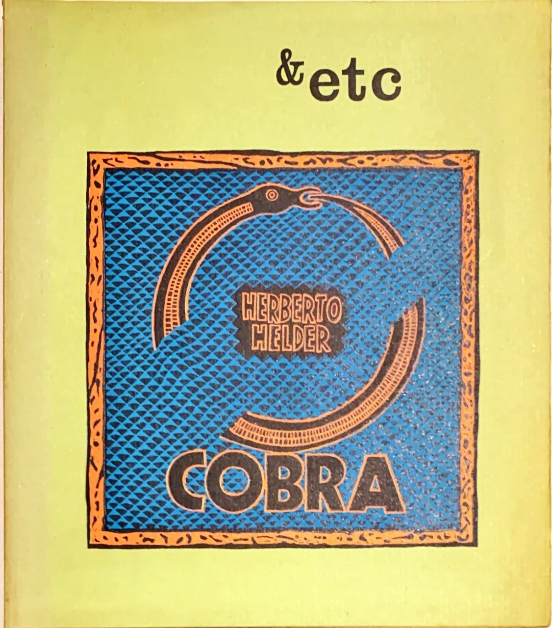 Herberto Hélder, Cobra, edições etc, Lisboa, 1977