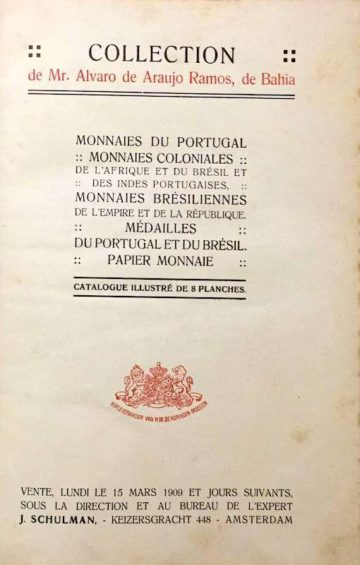 Collection de Álvaro de Araújo Ramos, Baía, Monnaies du Portugal, Coloniales et brésiliennes, J. Schulman