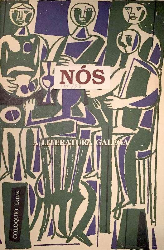 Colóquio Letras, Nós: a literatura galega, 137-138-139