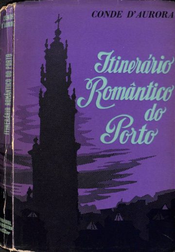 Itinerário romântico do Porto