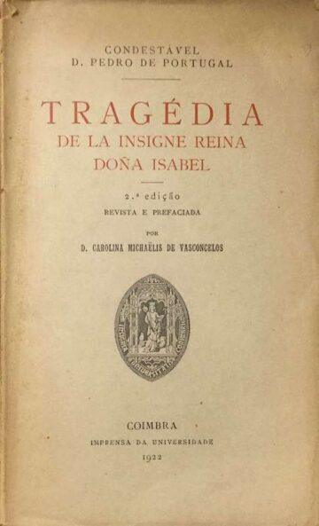 Tragédia de la insigne reina Doña Isabel
