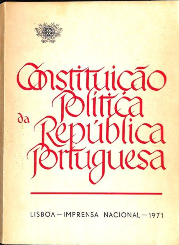 Constituição política da república portuguesa, Imprensa Nacional, Lisboa, 1971