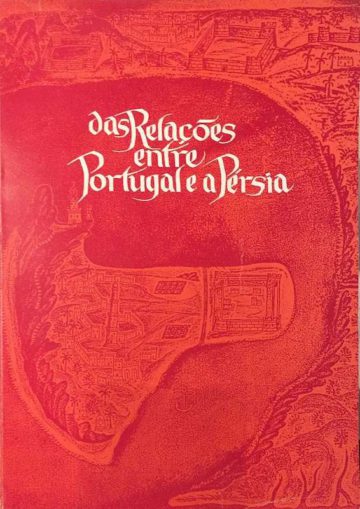 1500-1758, Das relações entre Portugal e a Pérsia