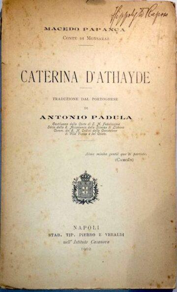 Catarina de Ataíde, traduzione dal portuguese di Antonio Papula
