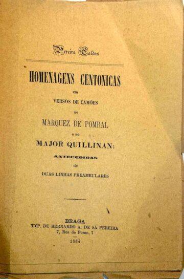 Homenagens centonicas em versos de Camões ao Marquez de Pombal e ao Major Quillinan: antecedidas de duas linhas preambulares