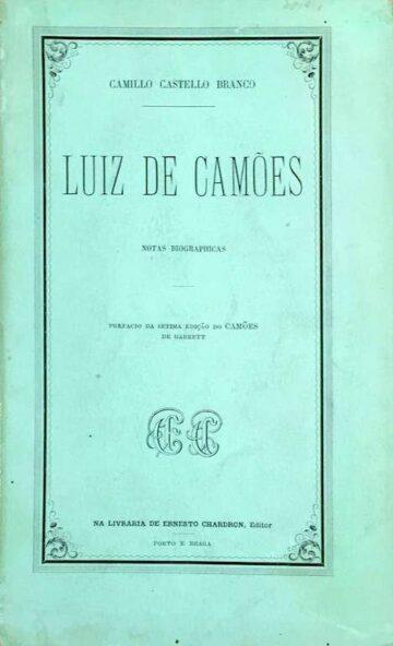 Luiz de Camões, notas biográficas, prefácio da sétima edição do Camões de Garrett